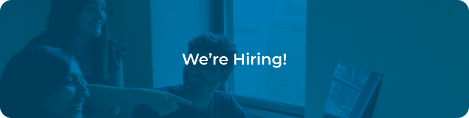 We’re Hiring!